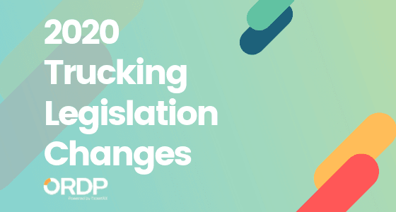 2020 trucking legislation changes for CDL Drivers